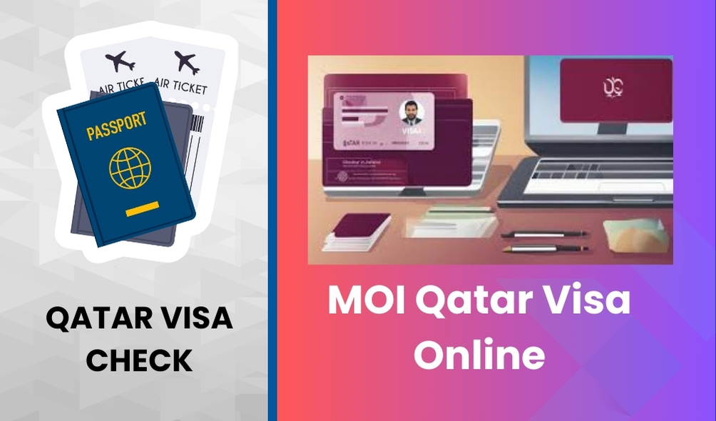 Qatar Visa Check | The Easiest Way to Check Your Visa Status